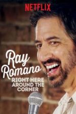 Watch Ray Romano: Right Here, Around the Corner Merdb