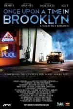 Watch Once Upon a Time in Brooklyn Merdb
