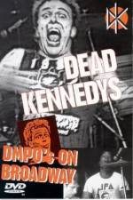Watch Dead Kennedys: DMPO's on Broadway Merdb