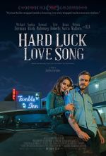 Watch Hard Luck Love Song Merdb
