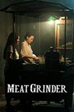 Watch Meat Grinder Merdb
