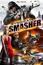 Watch Syndicate Smasher Merdb