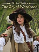 Watch Tales from the Royal Wardrobe Merdb