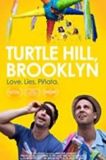 Watch Turtle Hill, Brooklyn Merdb