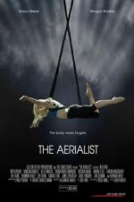 Watch The Aerialist Merdb