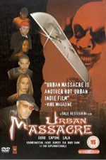 Watch Urban Massacre Merdb