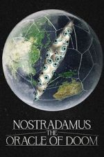 Watch Nostradamus: The Oracle of Doom Merdb