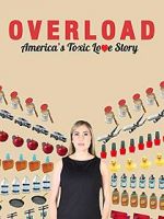 Watch Overload: America\'s Toxic Love Story Merdb