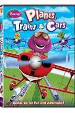 Watch Barney: Planes, Trains, and Cars Merdb