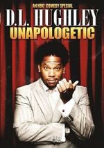 Watch D.L. Hughley: Unapologetic (TV Special 2007) Merdb