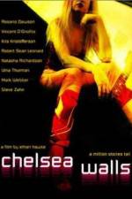 Watch Chelsea Walls Merdb