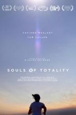 Watch Souls of Totality Merdb