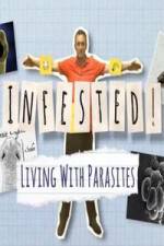 Watch Infested! Living with Parasites Merdb