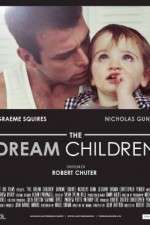 Watch The Dream Children Merdb