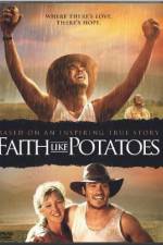 Watch Faith Like Potatoes Merdb