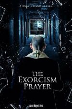 Watch The Exorcism Prayer Merdb