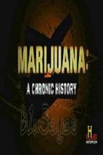 Watch Marijuana A Chronic History Merdb