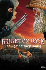 Watch Brighton Wok The Legend of Ganja Boxing Merdb