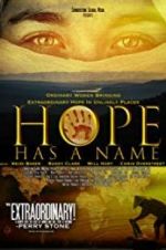 Watch Hope Has a Name Merdb