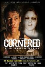 Watch Cornered A Life Caught in the Ring Merdb