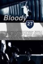Watch Bloody 27 Merdb