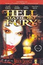 Watch Hell Hath No Fury Merdb