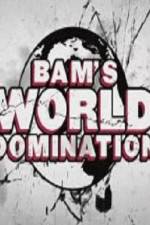 Watch Bam's World Domination Merdb