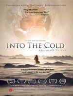 Watch Into the Cold: A Journey of the Soul Merdb