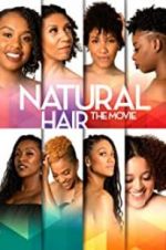 Watch Natural Hair the Movie Merdb