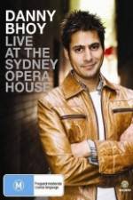 Watch Danny Bhoy Live At The Sydney Opera House Merdb