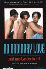 Watch No Ordinary Love Merdb