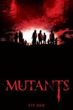 Watch Mutants Merdb