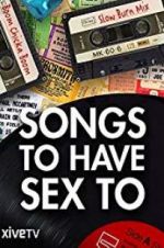 Watch Songs to Have Sex To Merdb