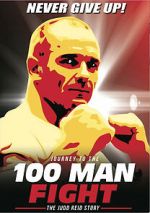 Watch Journey to the 100 Man Fight: The Judd Reid Story Merdb