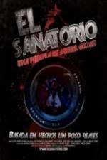 Watch El Sanatorio Merdb