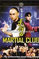 Watch Martial Club Merdb