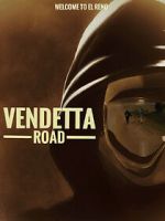 Watch Vendetta Road Merdb