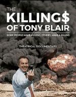 Watch The Killing$ of Tony Blair Merdb