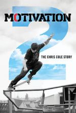Watch Motivation 2: The Chris Cole Story Merdb