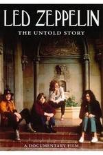 Watch Led Zeppelin The Untold Story Merdb