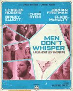 Watch Men Don't Whisper (Short 2017) Merdb