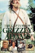 Watch The Capture of Grizzly Adams Merdb