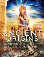 Watch Ancient Origins: Mankind\'s Mysterious Past Merdb