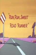 Watch Run, Run, Sweet Road Runner Merdb