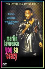 Watch Martin Lawrence: You So Crazy Merdb