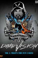 Watch Dimevision 1 That's the Fun I Have Merdb
