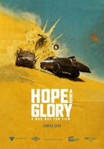 Watch Hope and Glory: A Mad Max Fan Film (Short) Merdb