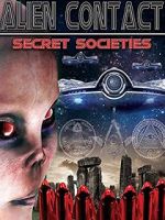 Watch Alien Contact: Secret Societies Merdb