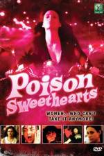 Watch Poison Sweethearts Merdb