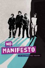 Watch No Manifesto: A Film About Manic Street Preachers Merdb